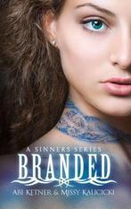 Branded 9780989527415 Abi Ketner, Boeken, Verzenden, Gelezen, Abi Ketner