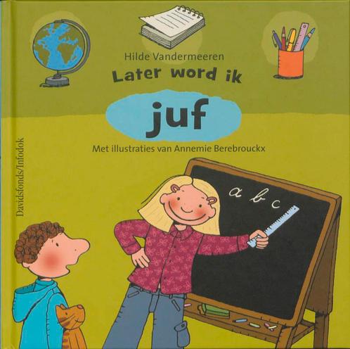 Later word ik juf 9789059083080 H. Vandermeeren, Boeken, Overige Boeken, Zo goed als nieuw, Verzenden