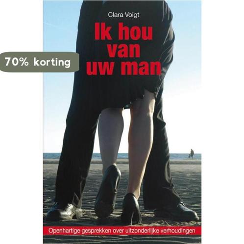 Ik hou van uw man 9789049107147 Clara Voigt, Boeken, Psychologie, Zo goed als nieuw, Verzenden