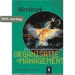 Een praktijkgerichte benadering van organisatie & management, Boeken, Verzenden, Gelezen, N.H.M. van Dam