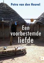 Een voorbestemde liefde 9789048425662 Petra van den Heuvel, Boeken, Verzenden, Gelezen, Petra van den Heuvel