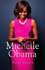 Michelle Obama 9789000361533 Peter Slevin, Boeken, Verzenden, Gelezen, Peter Slevin