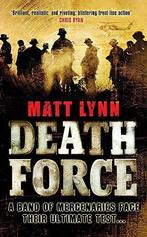 Death Force 9780755348985, Matt Lynn, Matt Lynn, Verzenden