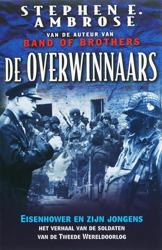 De overwinnaars 9789022544952 Stephen E Ambrose, Boeken, Geschiedenis | Wereld, Gelezen, Verzenden