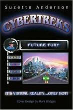 Cybertreks:Future Fury, Anderson, Suzette   ,,, Anderson, Suzette, Zo goed als nieuw, Verzenden