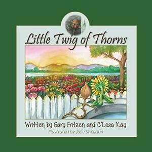 Little Twig of Thorns.by Fritzen, L. New   ., Livres, Livres Autre, Envoi
