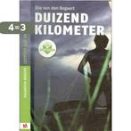 Duizend kilometer BT 2008 voa 9789034554994, Verzenden, Gelezen