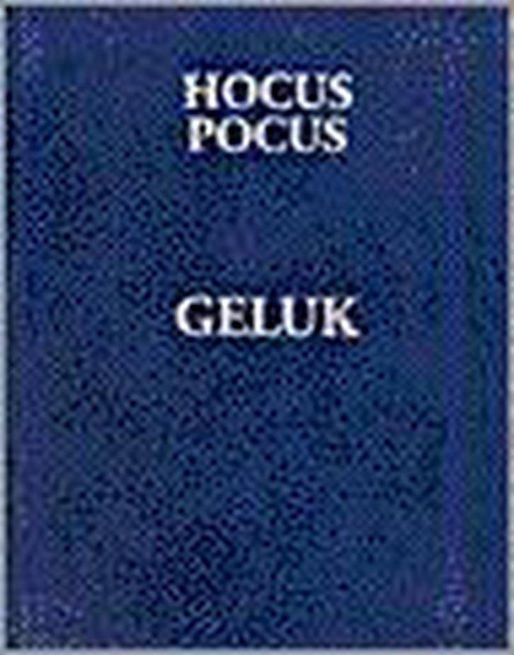 HOCUS POCUS GELUK 9789024605217 T. Hardie, Boeken, Esoterie en Spiritualiteit, Gelezen, Verzenden