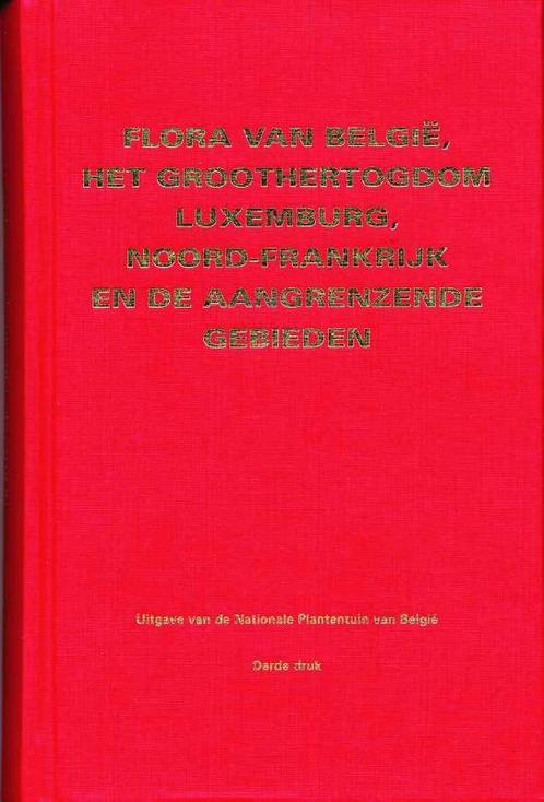 Flora van Belgie, Gr. Hertogdom Luxemburg, Noord-Frankrijk, Livres, Science, Envoi