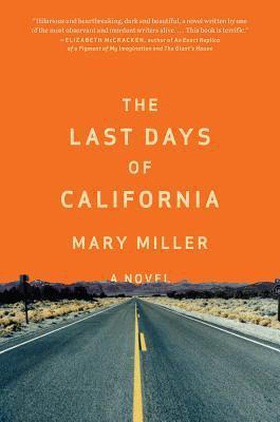 The Last Days of California - A Novel 9780871405883, Boeken, Taal | Engels, Gelezen, Verzenden