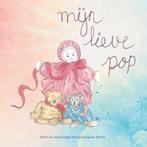 Mijn lieve pop 9789051799200, Livres, Livres pour enfants | 4 ans et plus, Marja Busquet-Bosch, Verzenden
