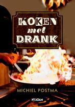Koken met drank 9789046820100 Michiel Postma, Boeken, Verzenden, Zo goed als nieuw, Michiel Postma