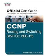 CCNP Routing & Switching SWITCH 300-115 9781587205606, Boeken, Verzenden, Zo goed als nieuw, David Hucaby