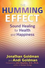 The Humming Effect 9781620554845 Jonathan Goldman, Boeken, Verzenden, Gelezen, Jonathan Goldman