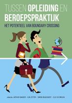 Tussen opleiding en beroepspraktijk 9789023253754, Verzenden, Gelezen, Elly de Bruijn