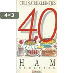 40 hamrecepten 9789065904751 Culinaire Kleintjes, Boeken, Kookboeken, Verzenden, Gelezen, Culinaire Kleintjes