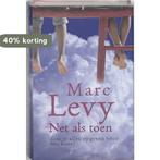 Net als toen 9789022544747 Marc Levy, Boeken, Verzenden, Gelezen, Marc Levy
