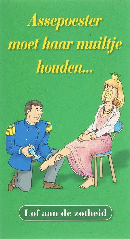 Assepoester moet haar muiltje houden... 9789085160984, Boeken, Stripverhalen, Gelezen, Verzenden