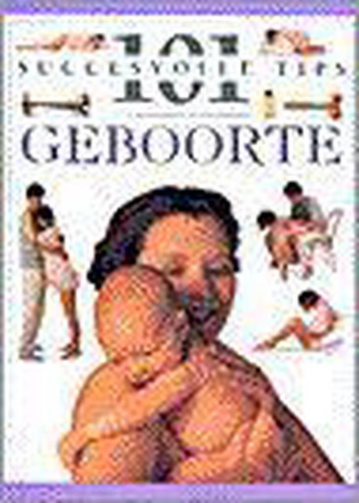Geboorte / 101 succesvolle tips 9789021594941 E. Fenwick, Boeken, Zwangerschap en Opvoeding, Gelezen, Verzenden