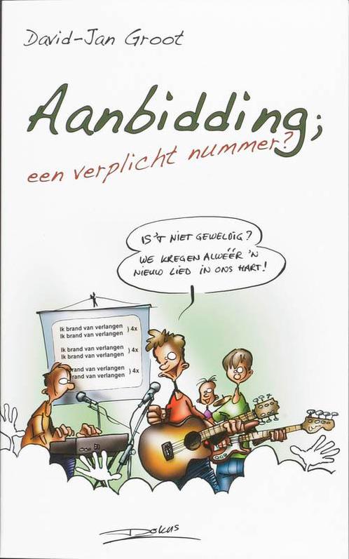 AANBIDDING EEN VERPLICHT NUMMER 9789063182861 D.J. Groot, Boeken, Godsdienst en Theologie, Gelezen, Verzenden