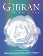 Gibran Love Letters 9781851681068 Kahlil Gibran, Verzenden, Gelezen, Kahlil Gibran