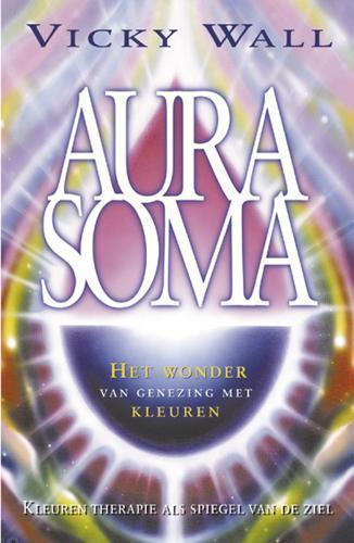 AURA SOMA 9789063784355 V. Wall, Boeken, Esoterie en Spiritualiteit, Gelezen, Verzenden