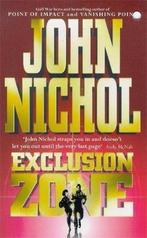 Exclusion Zone 9780340671863, Livres, John Nichol, Verzenden