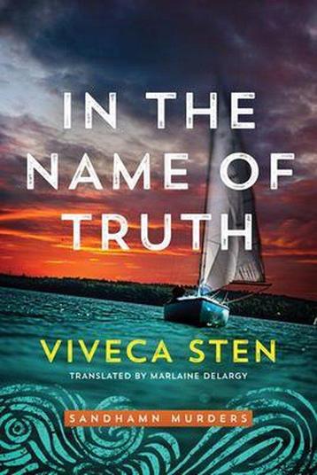 In the Name of Truth 8 Sandhamn Murders 9781542015325, Verzenden, Viveca Sten