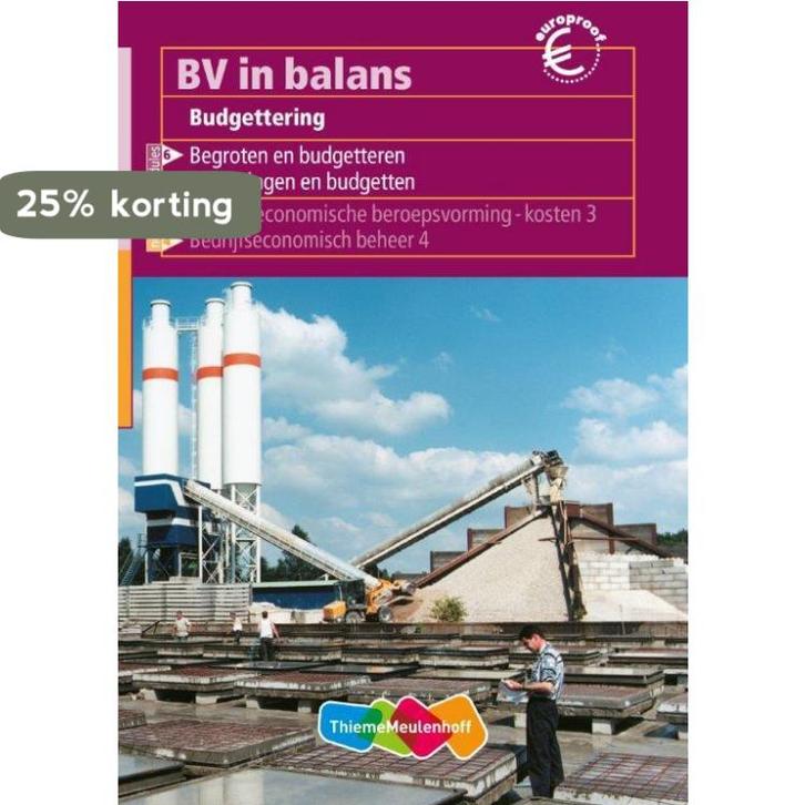 BV in balans Budgettering Theorieboek 9789042518636, Boeken, Schoolboeken, Gelezen, Verzenden