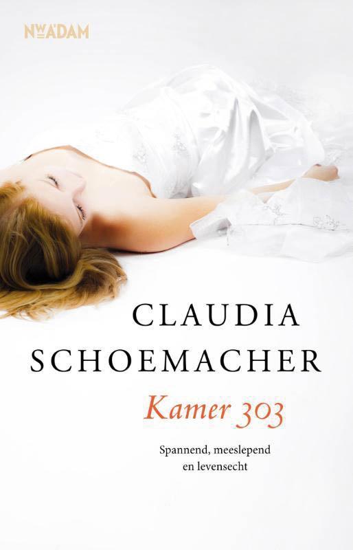 Kamer 303 9789046815090 Claudia Schoemacher, Boeken, Romans, Gelezen, Verzenden