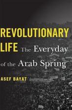 Revolutionary Life 9780674987890 Asef Bayat, Verzenden, Gelezen, Asef Bayat