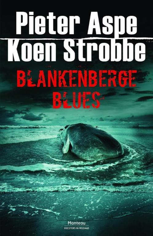 Blankenberge Blues 9789022333501 Pieter Aspe, Livres, Thrillers, Envoi