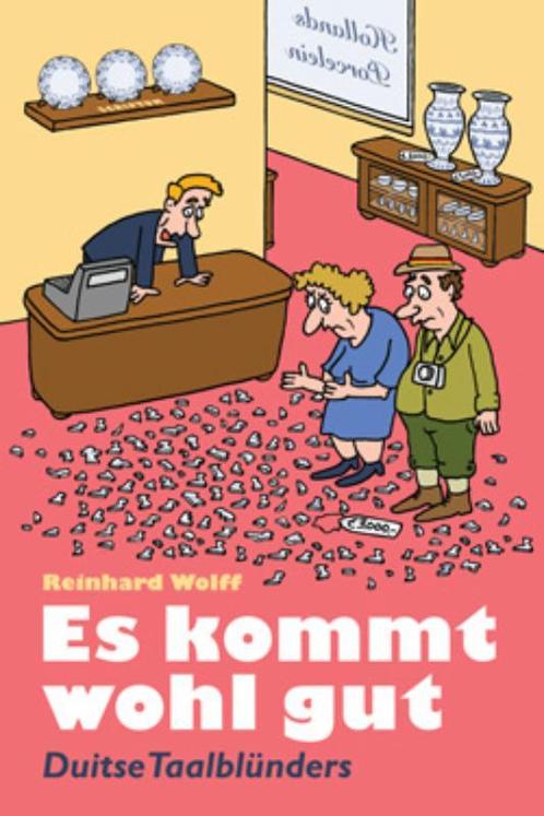 Es kommt wohl gut 9789055948444 Reinhard Wolff, Boeken, Stripverhalen, Zo goed als nieuw, Verzenden
