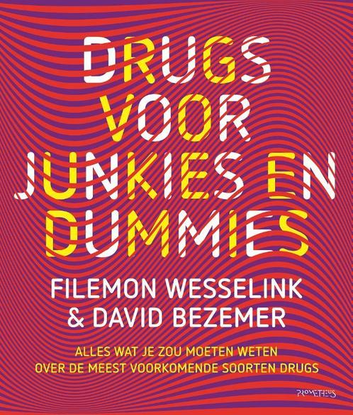 Drugs voor junkies en dummies 9789044626636 David Bezemer, Boeken, Politiek en Maatschappij, Zo goed als nieuw, Verzenden