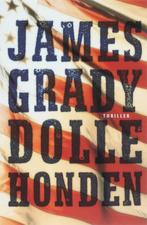 Dolle Honden 9789024554232 James Grady, Boeken, Verzenden, Gelezen, James Grady