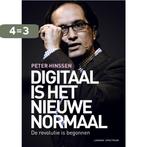 Digitaal is het nieuwe normaal 9789077445259 Peter Hinssen, Verzenden, Zo goed als nieuw, Peter Hinssen