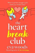 The Heartbreak Club 9780751575880 Eva Woods, Verzenden, Zo goed als nieuw, Eva Woods