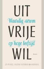 Uit vrije wil 9789461053497 Jit Peeters, Boeken, Verzenden, Gelezen, Jit Peeters