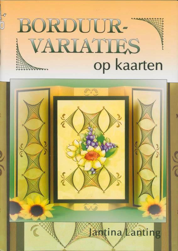 Borduurvariaties op kaarten 9789059450721 J. Lanting, Boeken, Hobby en Vrije tijd, Zo goed als nieuw, Verzenden