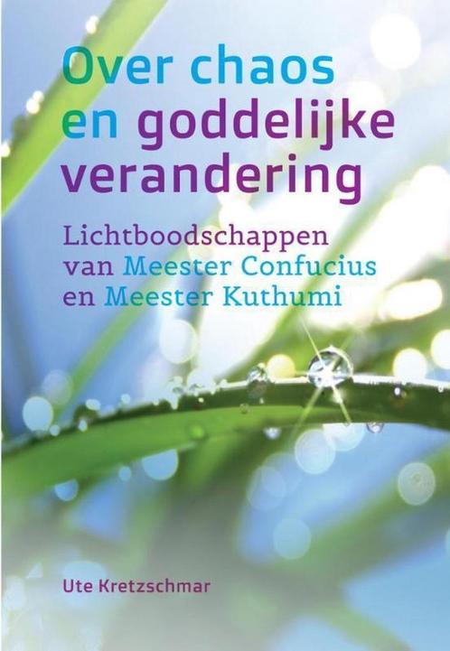 Over chaos en goddelijke verandering 9789460150883, Boeken, Esoterie en Spiritualiteit, Gelezen, Verzenden