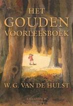 Het gouden voorleesboek 9789026604980 W.G. Van de Hulst, Boeken, Kinderboeken | Kleuters, Verzenden, Gelezen, W.G. Van de Hulst