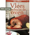 Vlees braden in de oven 9789054262527 Anne Wilson, Boeken, Verzenden, Zo goed als nieuw, Anne Wilson