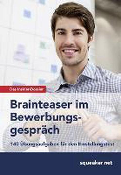 Das Insider-Dossier: Brainteaser im Bewerbungsgespräch, Livres, Livres Autre, Envoi