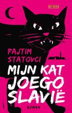 Mijn kat Joegoslavië (9789044543810, Pajtim Statovci), Verzenden