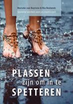 Plassen zijn om in te spetteren 9789462470781 Ria Roelands, Verzenden, Zo goed als nieuw, Ria Roelands