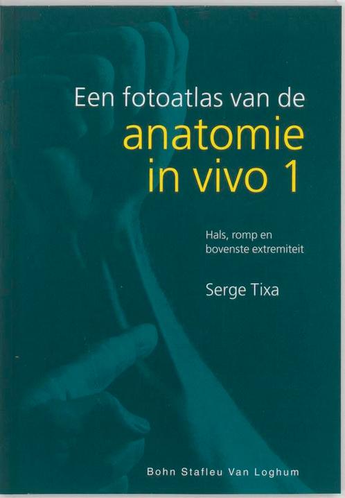 Een fotoatlas van de anatomie in vivo 1 9789031333028, Livres, Science, Envoi