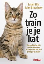 Zo train je je kat 9789046820353 John Bradshaw, Verzenden, Zo goed als nieuw, John Bradshaw