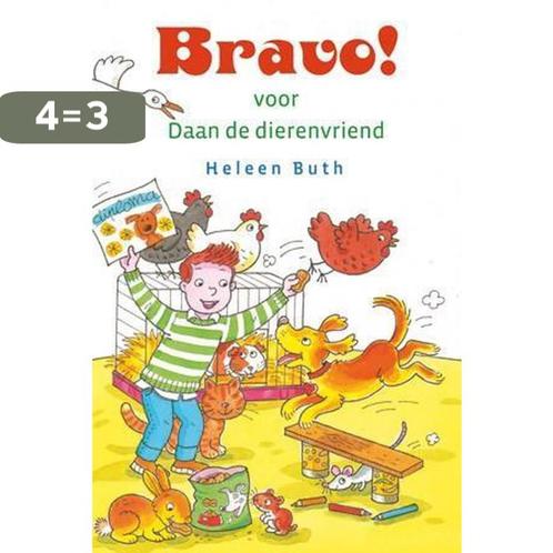 Bravo voor daan de dierenvriend 9789033128448 Heleen Buth, Boeken, Kinderboeken | Jeugd | onder 10 jaar, Zo goed als nieuw, Verzenden