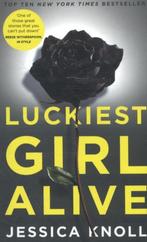 Luckiest Girl Alive 9781509817290, Gelezen, Jessica Knoll, Knoll  Jessica, Verzenden
