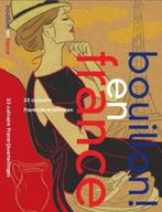 Bouillon! en France 9789077788257, Livres, Verzenden